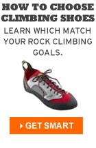 How To Choose Climbing Shoes:  Learn which match your rock climbing goals.  Get smart