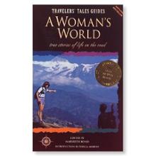  A Woman's World: True Stories of Life on the Road