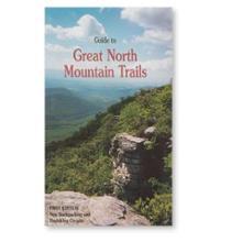 Potomac Appalachian Trail Club Guide to Great North Mountain Trails