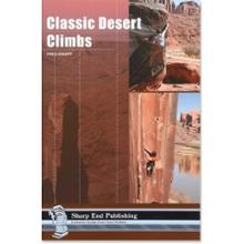 Classic Desert Climbs - 3rd Edition