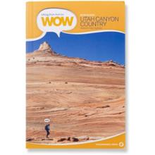 Wow Guides: Utah Canyon Country