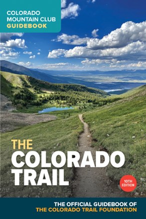 The Colorado Trail - 10th Edition