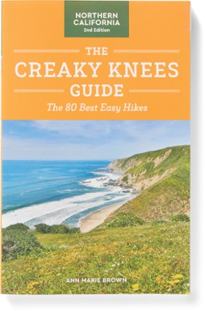 Creaky Knees Guide: Northern California - 2nd Edition