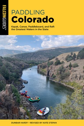 Paddling Colorado - 2nd Edition