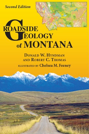 Roadside Geology of Montana  - 2nd Edition 