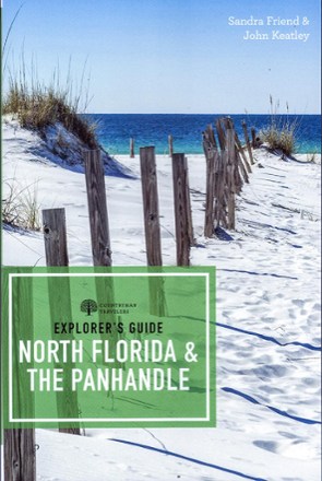 Explorer's Guide North Florida and the Panhandle - 3rd Edition