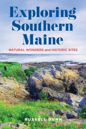 Exploring Southern Maine: Natural Wonders and Historic Sites
