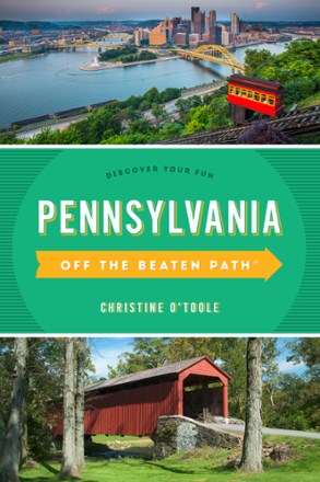 Pennsylvania Off the Beaten Path - 13th Edition