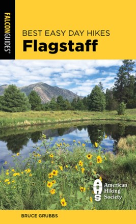 Best Easy Day Hikes Flagstaff - 3rd Edition