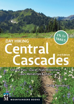 Day Hiking: Central Cascades - 2nd Edition