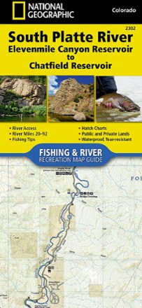 South Platte River Fishing & River Recreation Map Guide: Elevenmile Canyon Reservoir to Chatfield Reservoir