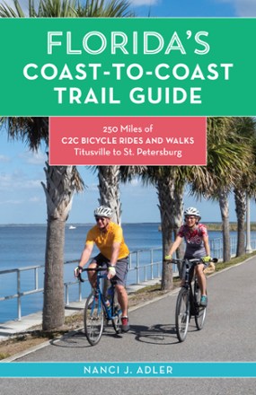 Florida Coast-to-Coast Trail Guide