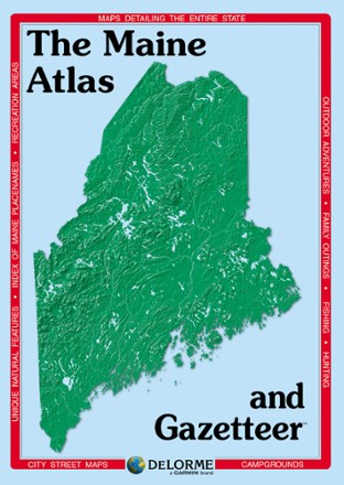 Maine Atlas and Gazetteer - 2022 Edition