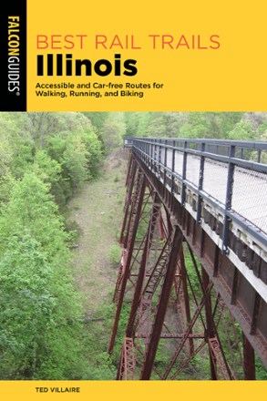 Best Rail Trails Illinois - 2nd Edition