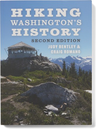 Hiking Washington's History - 2nd Edition