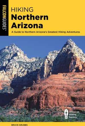 Hiking Northern Arizona - 4th Edition