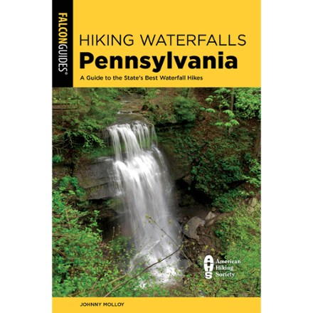 Hiking Waterfalls Pennsylvania - 2nd Edition