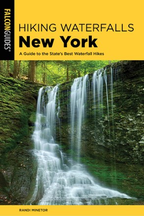 Hiking Waterfalls New York - 2nd Edition