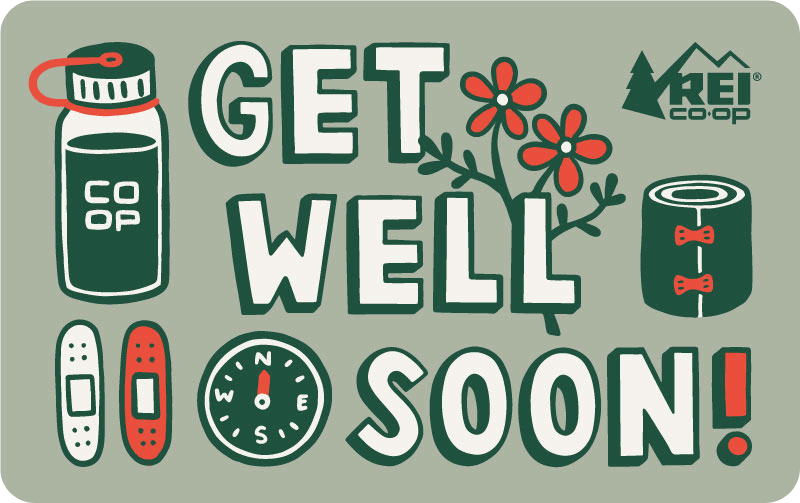 Get Well Soon REI E-Gift Card