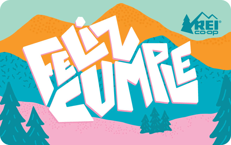 Feliz Cumple REI E-Gift Card