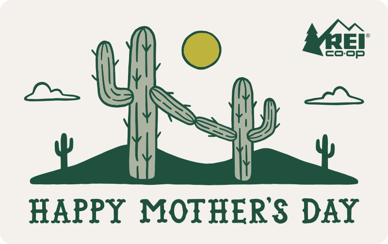 Happy Mother's Day REI E-Gift Card
