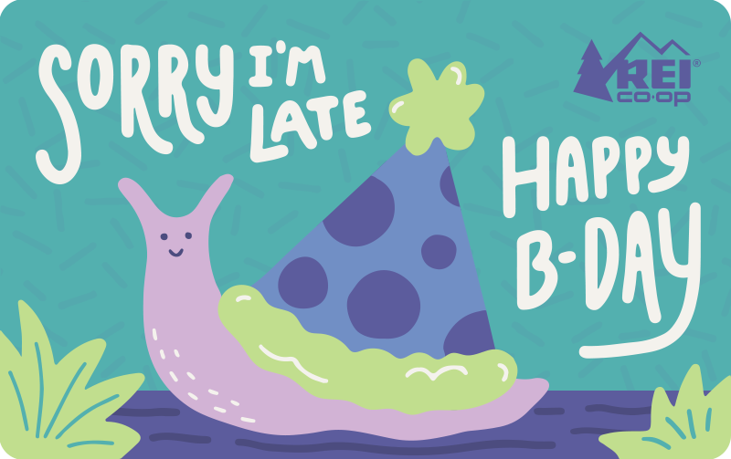 Happy Birthday Sorry I'm Late REI E-Gift Card