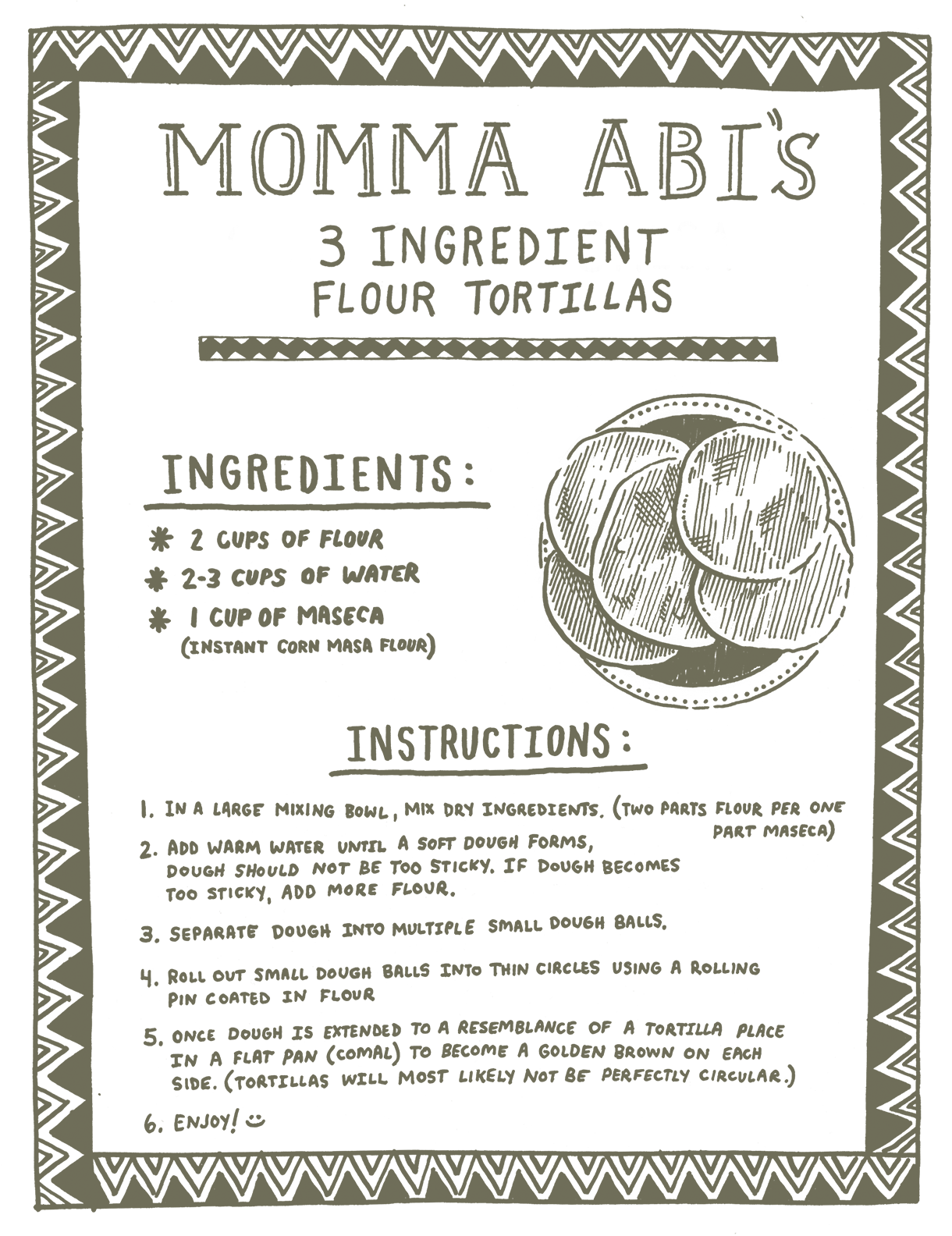 Momma Abi's 3 Ingredient Flour Tortillas Recipe