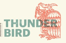 A drawing of the Thunderbird camp monster with text overlay that says 'Camp Monsters Podcast' and 'Thunderbird'.