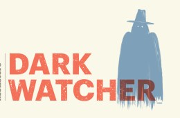 An illustration of the Dark Watcher with text that says Camp Monster Podcast: Dark Watcher