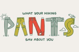 An illustration that reads "What your hiking pants say about you" - the word "pants" is written out in a font made from pants in the shapes of the letters