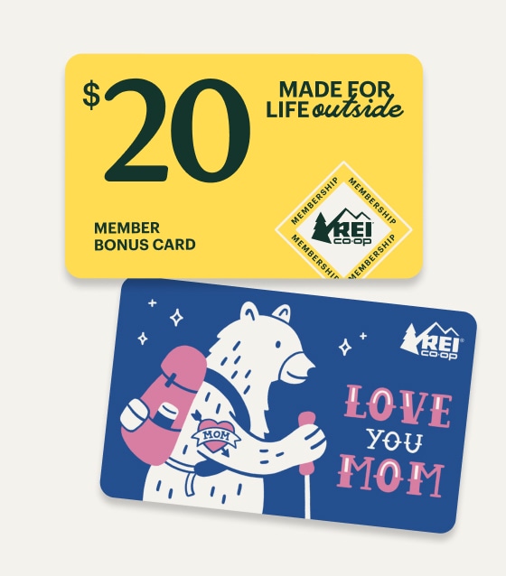 A $20 member bonus card that reads 'Made for life outside' & an R E I gift card that says 'Love you mom' with an image of a bear taking a hike.