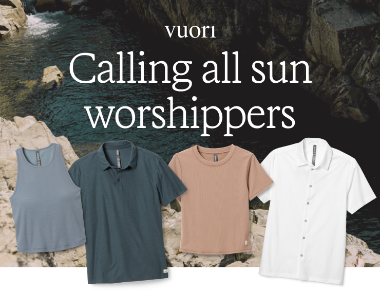 Vuori logo and Vuori apparel. Headline: Calling all sun worshippers