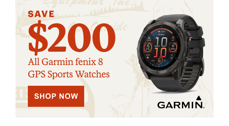 SAVE $200 All Garmin fenix 8 GPS Sports Watches. Shop Now.