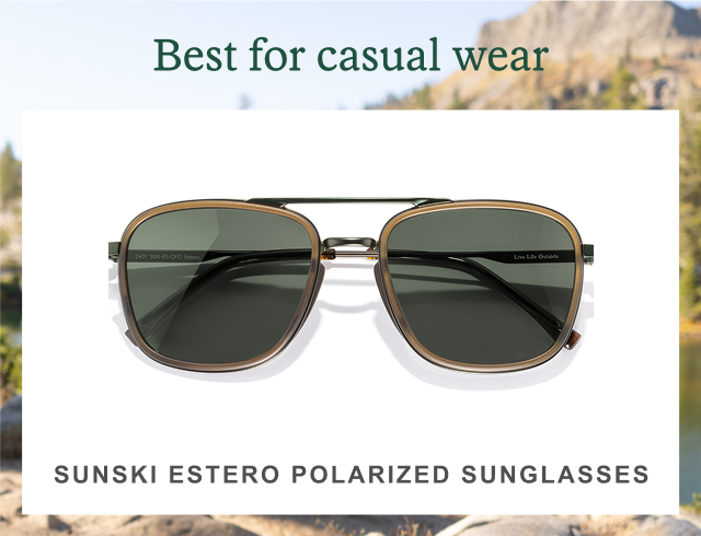 Sunski sunglasses. Headline: Best for casual wear. SUNSKI ESTERO POLARIZED SUNGLASSES