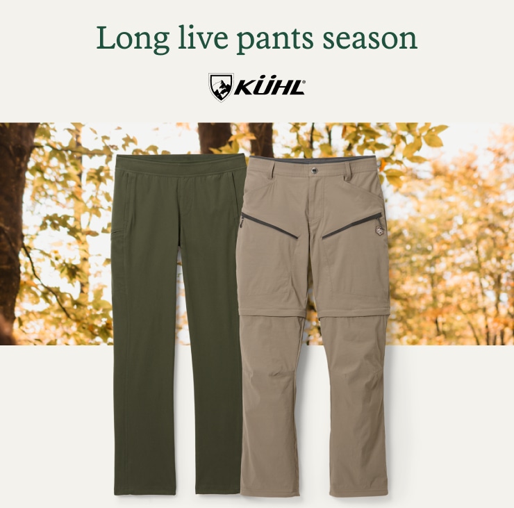 KUHL FREEFLEX DASH PANTS FOR WOMEN & RENEGADE CONVERTIBLE PANTS FOR MEN. Headline: Long live pants season