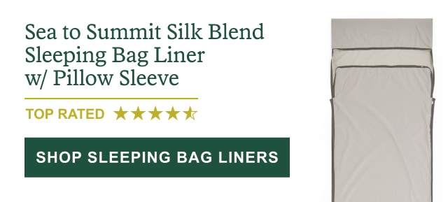 Sea to Summit Silk Blend Sleeping Bag Liner w/ Pillow Sleeve. Top Rated. SHOP SLEEPING BAG LINERS