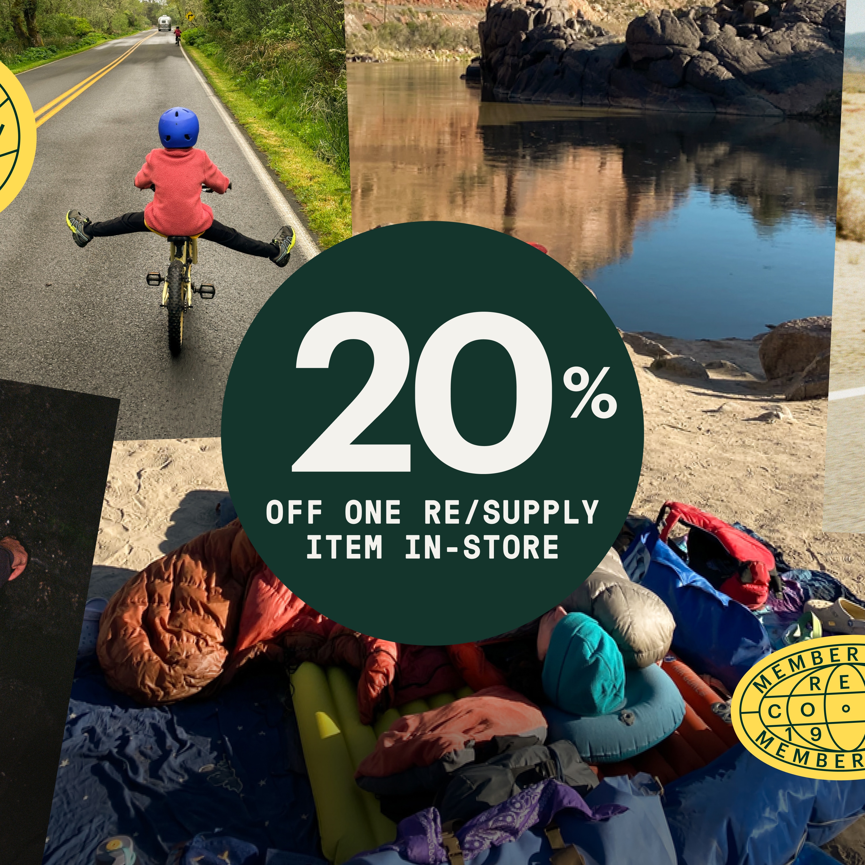 Members get 20 percent off one Re/Supply item in-store. Photos of a person riding a bike, someone laying on a pile of sleeping bags, and a lake.