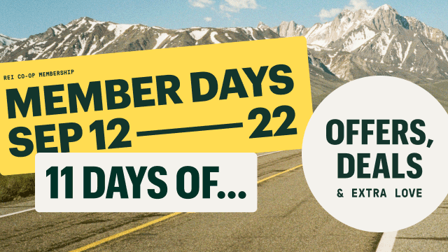REI Co-op Membership. Member Days Sep 12–22. Headline: 11 DAYS OF...OFFERS, DEALS & EXTRA LOVE.