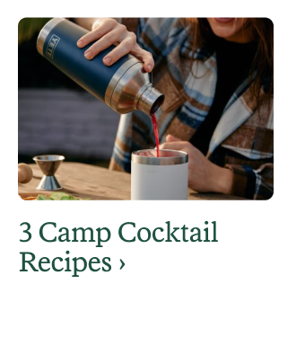 A person pours a camp cocktail into a glass. Headline: 3 Camp Cocktail Recipes.