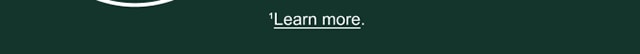 ¹Learn more.