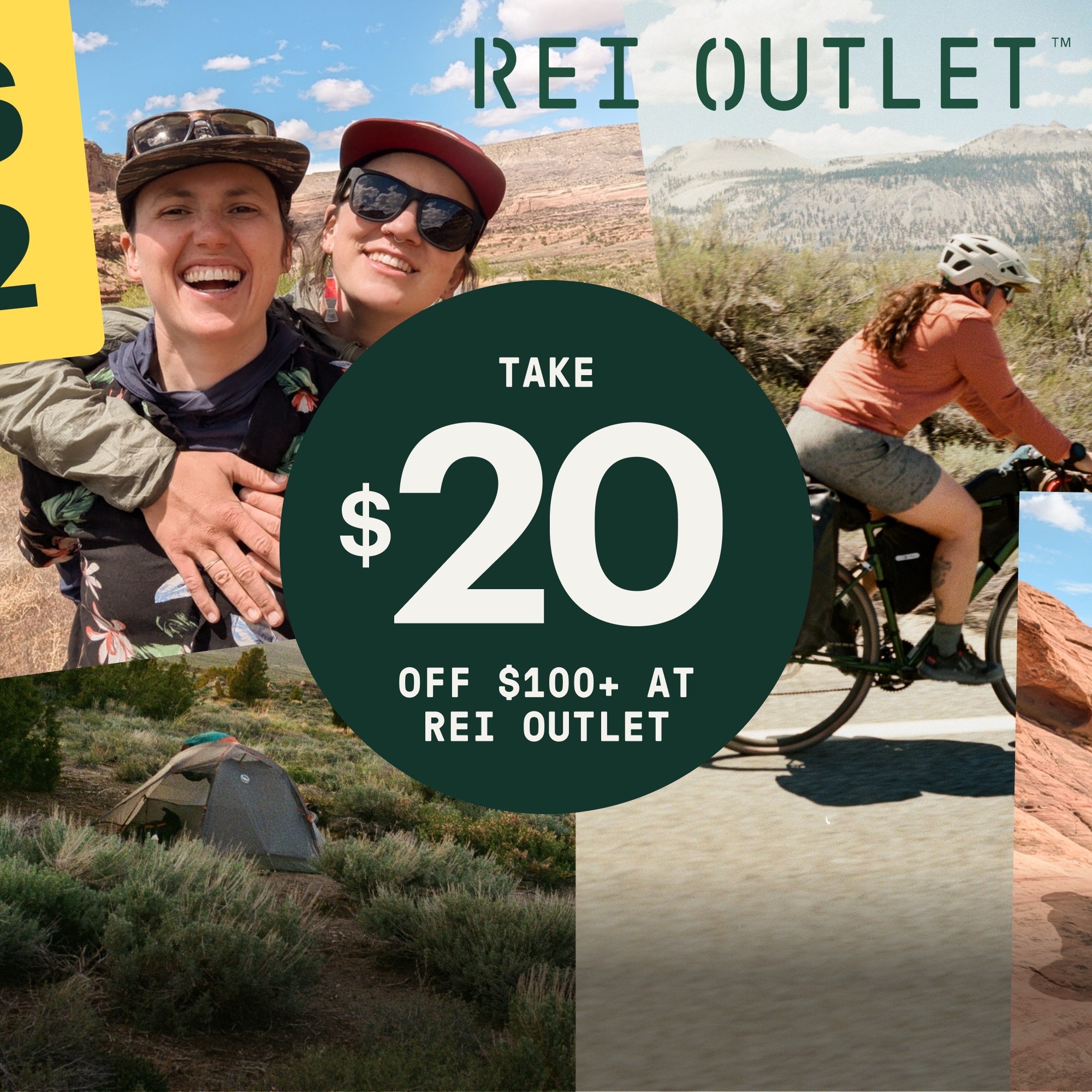 Take 20 dollars off 100 or more at R E I Outlet during Member Days. A collage of people enjoying outdoor activities.