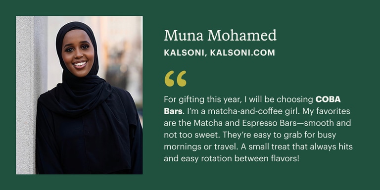 A person wearing a head covering smiles at the camera. Next to her is text that reads her name: Muna Mohamed, kalsoni.com. There is a pull quote recommending COBA Bars as gifts.