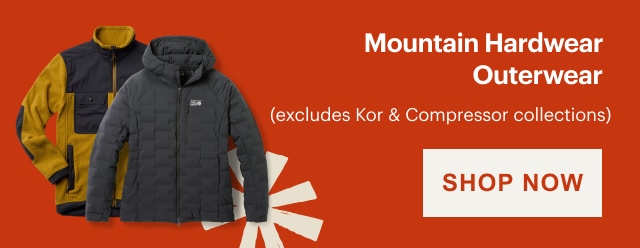 Mountain Hardwear Outerwear (excludes Kor & Compressor collections). SHOP NOW
