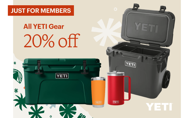 Two YETI coolers, a tumbler and a coffee press. Headline: JUST FOR MEMBERS. All YETI Gear 20% off