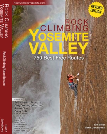 Rock Climbing Yosemite Valley - Revised Edition