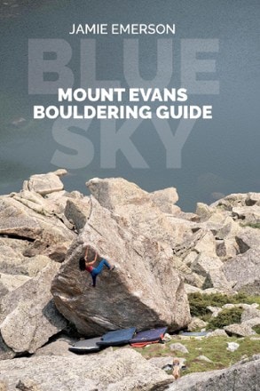 Sharp End Publishing Mount Evans Bouldering Guide 0