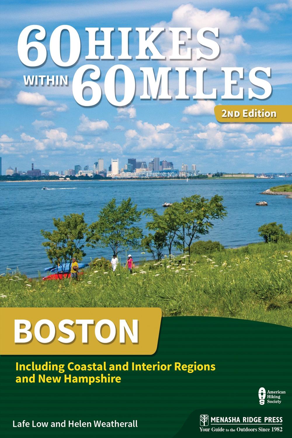 60 Hikes Within 60 Miles: Boston - 2nd Edition