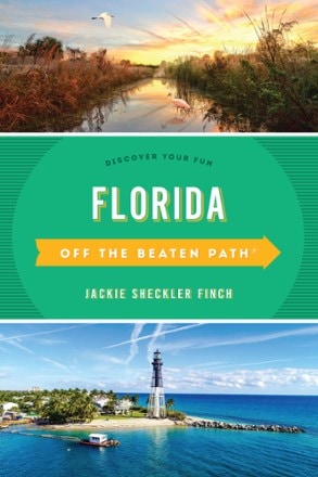 Globe Pequot Press Florida Off the Beaten Path - 14th Edition 0