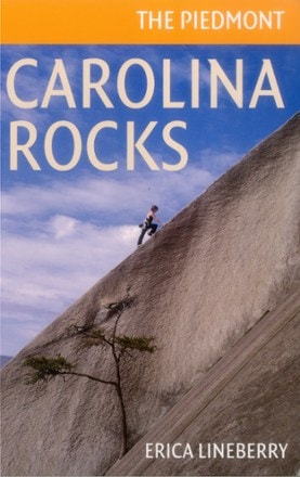 FalconGuides Carolina Rocks: The Piedmont 0