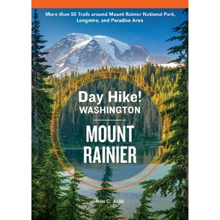 Sasquatch Books Day Hike! Washington: Mount Rainier - 5th Edition 0
